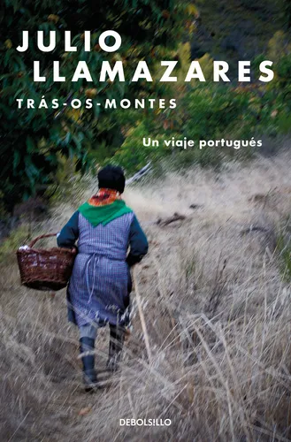 Tras Os Montes - Llamazares,julio