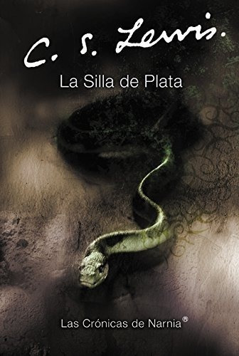 La Silla De Plata The Silver Chair Las Cronicas De, De Lewis, C. S.. Editorial Harper Collins Español En Español