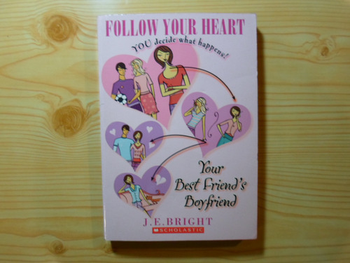 Follow Your Heart - J. E. Bright