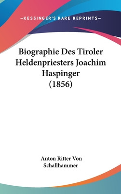 Libro Biographie Des Tiroler Heldenpriesters Joachim Hasp...