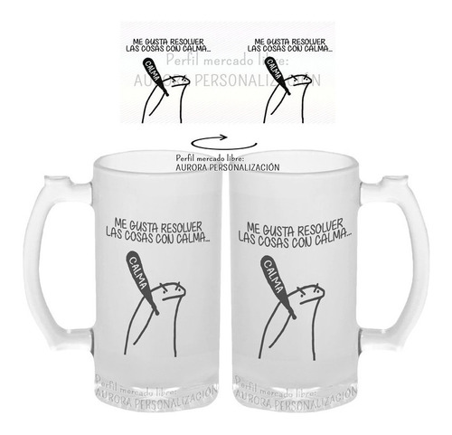 Mug Cervecero Taza Flork Calma Meme Vidrio Opalizado