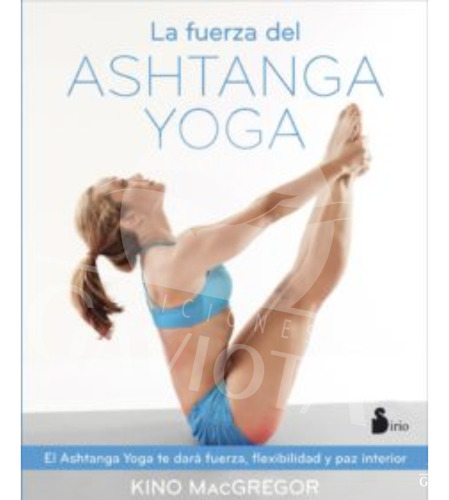 Libro La Fuerza Del Ashtanga Yoga