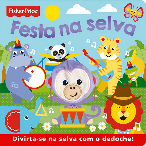 Fisher-Price - Festa na selva, de Igloo. Editorial Ciranda Cultural Editora E Distribuidora Ltda., capa mole em português, 2020