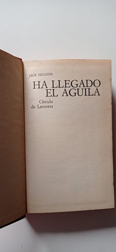 Ha Llegado El Águila Jack Higgins Circulo De Lectores