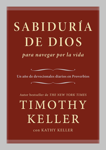 Imagen 1 de 1 de Sabiduria De Dios Para Navegar Por La Vida - Timothy Keller