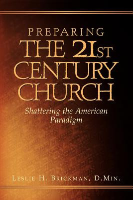 Libro Preparing The 21st Century Church - Brickman, Lesli...