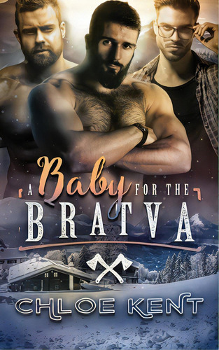 A Baby For The Bratva, De Kent, Chloe. Editorial Blushing Books Pubn, Tapa Blanda En Inglés