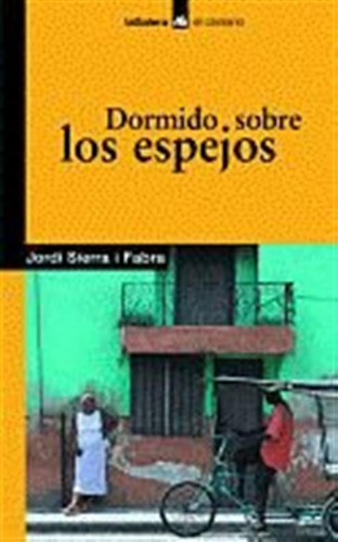 Dormido Sobre Los Espejos - Sierra I Fabra, Jordi