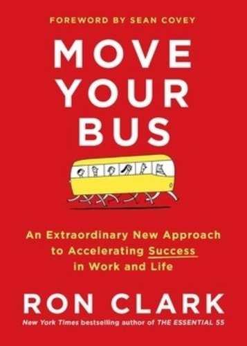 Move Your Bus - Ron Clark