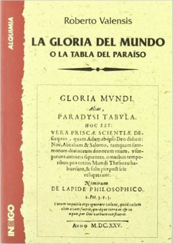 La Gloria Del Mundo . O La Tabla Del Paraiso