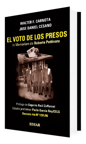 El Voto De Los Presos Cesano - Carnota