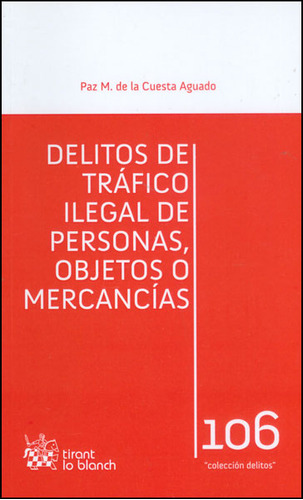 Delitos De Tráfico Ilegal De Personas Objetos O Mercancías