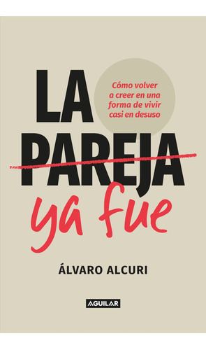 Pareja Ya Fue, La - Álvaro Alcuri