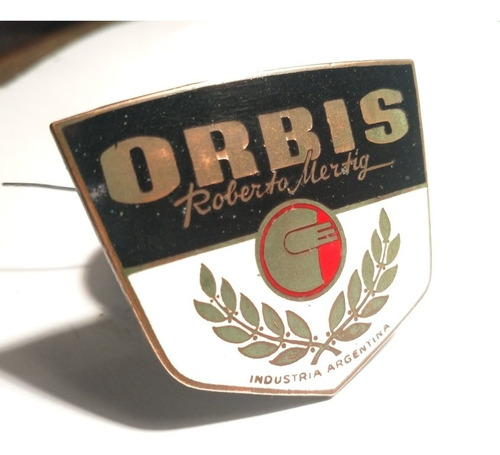 Antigua Insignia Marca Orbis Argentina Enlozada Mertig Logo 