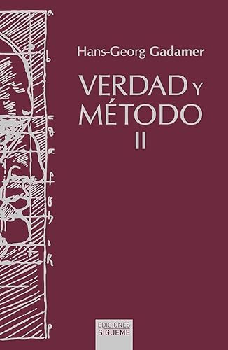 Verdad Y Metodo Ii - Gadamer Hans-georg