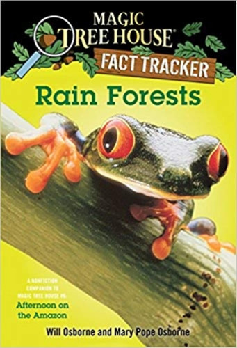 Rain Forests Fact Tracker - Magic Tree House 6