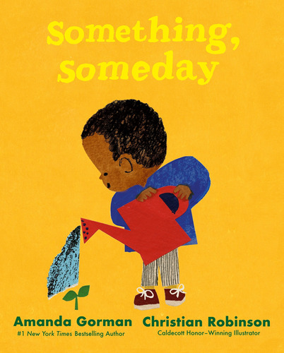 Something, Someday - Amanda Gorman