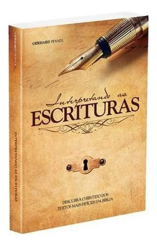 Interpretando As Escrituras, De Gerhard Pfandl. Editora Cpb Em Português
