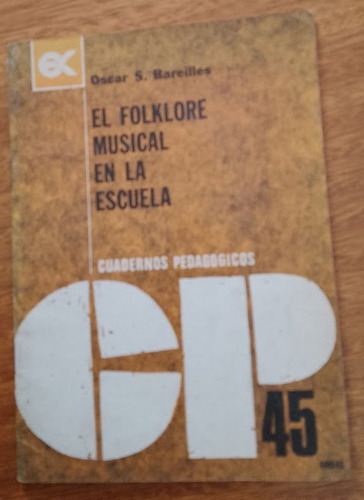 El Folklore Musical En La Escuela   O. S. Bareilles