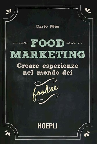 Libro Food Marketing - Carlo, Meo