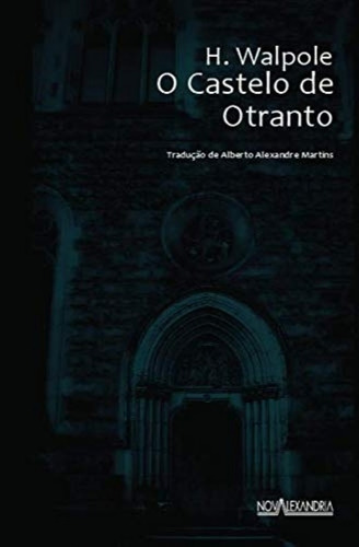 Livro: O Castelo De Otranto - H. Walpole