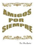 Libro Amigos Por Siempre - Ana E Santos