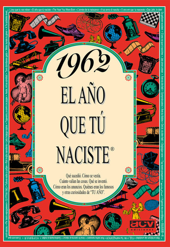 1962 El Año Que Tú Naciste (libro Original)