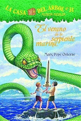 La Casa Del Arbol  31 Verano De La Serpiente Marin, De Mary Pope Osborne. Editorial Anaya Publishing En Español