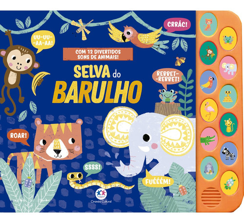 Livro Selva Do Barulho Com 12 Divertidos Sons De Animais