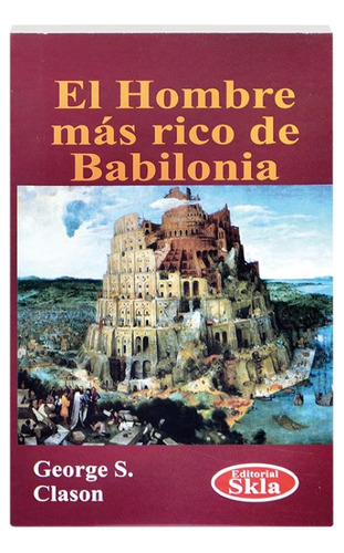 Libro El Hombre Más Rico De Babilonia 