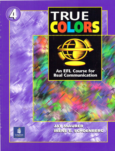 True Colors 4. Student Book - Maurer, Schoenberg