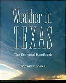 Weather In Texas The Essential Handbook