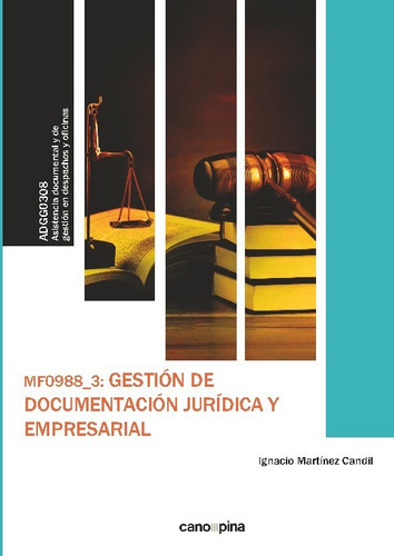 Mf0988 Gestion De Documentación Juridica Y Empresarial