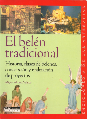 El Nacimiento Tradicional (nuevo) / M. Alvarez V.