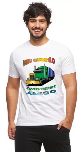 Imagem 2 de 6 de Camiseta Para Caminhoneiro - Melhor Amigo Caminhão