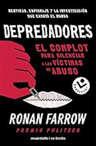 Depredadores: El Complot Para Silenciar A Las Victimas De Ab