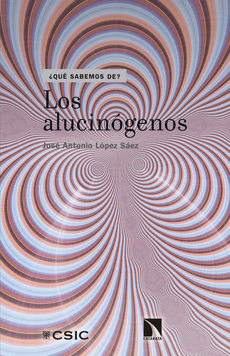 Alucinogenos,los - Lopez Saez,jose Antonio