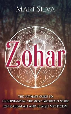 Libro Zohar : The Ultimate Guide To Understanding The Mos...