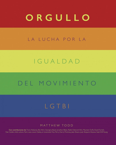 Libro Orgullo. La Lucha Por La Igualdad Del Movimiento Lgtbi