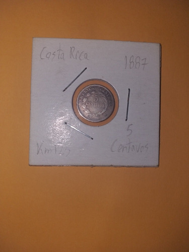 Moneda 5 Centavos 1887 Costa Rica Muy Buen Estado.