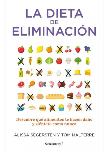 Libro La Dieta De Eliminación / Alissa Segersten / Grijalbo