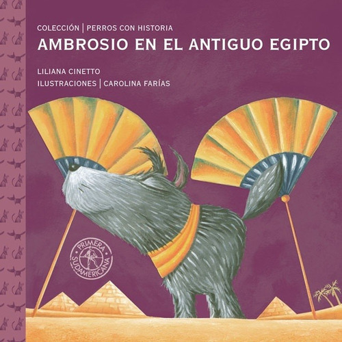 Ambrosio En El Antiguo Egipto, De Liliana Cinetto. Editorial Sudamericana En Español