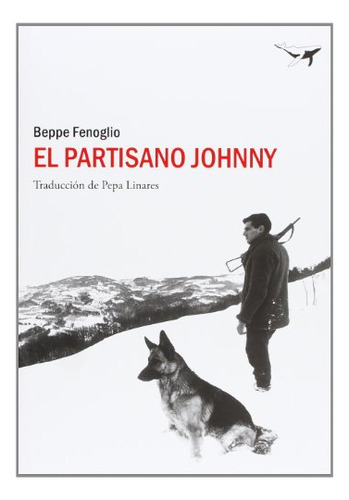 El Partisano Johnny, De Fenoglio Beppe. Editorial Sajalin, Tapa Blanda En Español, 2013