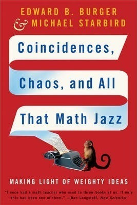 Coincidences, Chaos, And All That Math Jazz : Making Light O