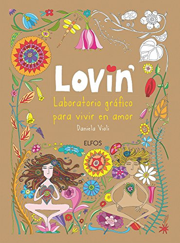 Lovin. Laboratorio Grafico Para Vivir En Amor