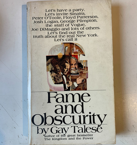 Fame And Obscurity By Gay Talese