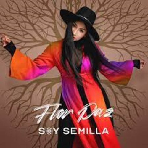 Soy Semilla - Paz Flor (cd)