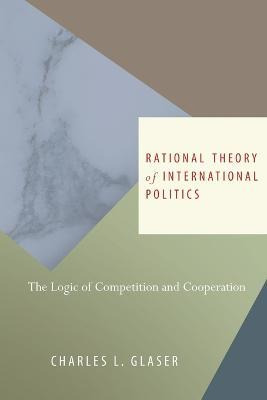 Libro Rational Theory Of International Politics - Charles...