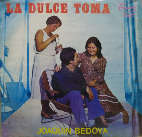 Joaquín Bedoya Y Su Conjunto - La Dulce Toma