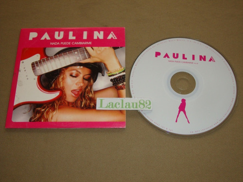 Paulina Rubio Nada Puede Cambiarme 2006 Cd Promo Single